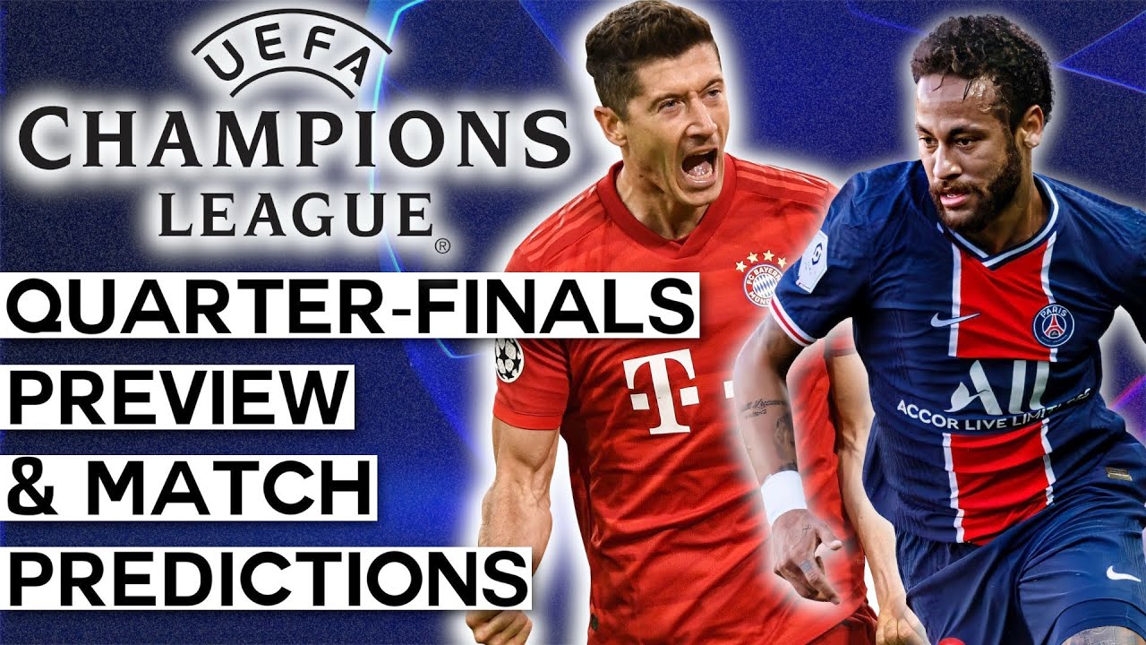 Preview Champions League Quarterfinal Expert Picks and Predictions