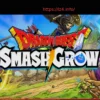 Dragon Quest Smash/Grow: Another Square Enix ‘Gacha’ with a Potentially Limited Lifespan