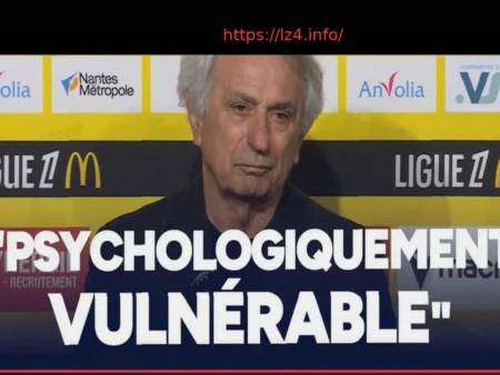 Nantes 2-3 Strasbourg: Vahid Halilhodžić Fatalistic After Defeat, Deems Team “Psychologically Vulnerable”