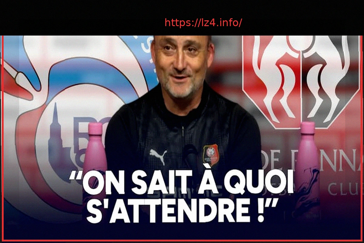 Preview Stade Rennais: Strasbourg в полуфинале? Хаис признается: «Наслаждался с проницательным взглядом»