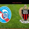 Strasbourg vs Nice in Ligue 1: Time and Channel for Live Broadcast