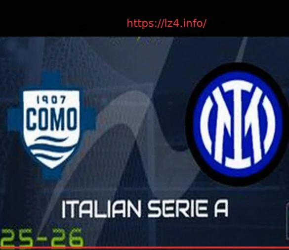 Serie A Live: Como vs. Inter, Parma vs. Napoli, Bologna vs. Lecce