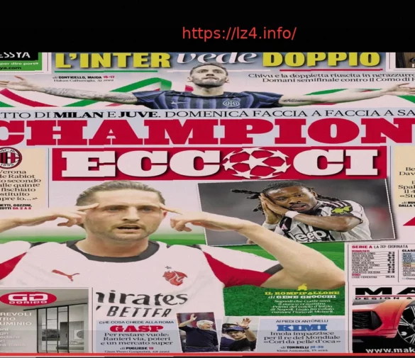 Today’s Papers: Champions League Race Heats Up, Inter’s Double Pursuit