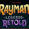 Rayman Legends Retold: A 2.5D Remake with 3D Sections for the 2013 Platformer
