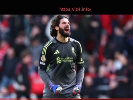 Liverpool Blocks Alisson’s Departure, Juventus Pursues Other Goalkeeper Targets